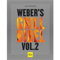 Weber's Grillbibel (Volume 2)